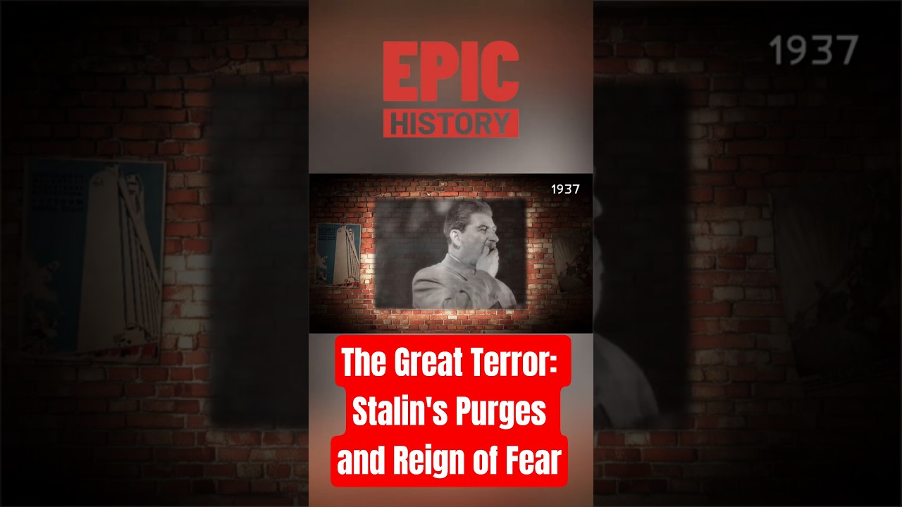 The Great Terror: Stalin’s Purges and Reign of Fear